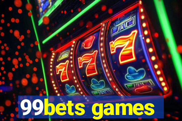 99bets games